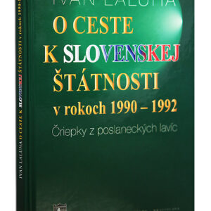 O ceste k Slovenskej štátnosti